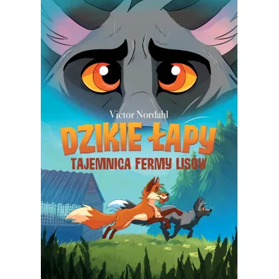 Dzikie �apy. Tom 1. Tajemnica fermy lis�w - Victor  Nordahl