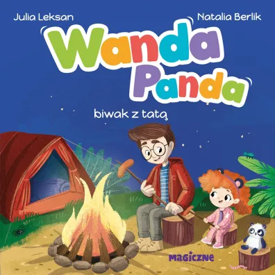 Wanda Panda. Biwak z tat� - Julia  Leksan