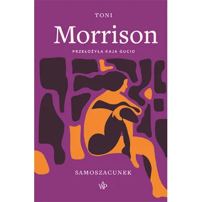 Samoszacunek - Toni Morrison