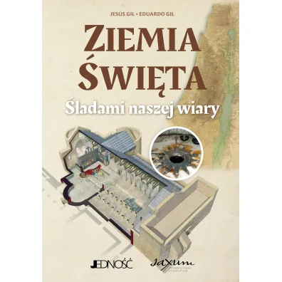 Ziemia �wi�ta. �ladami naszej wiary - Jes�s Gil, Eduardo Gil