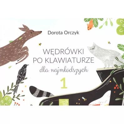 W�dr�wki po klawiaturze dla najm�odszych 1 - Dorota  Orczyk