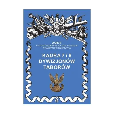 Kadra 7 i 8 Dywizjon�w Tabor�w - Przemys�aw Dymek