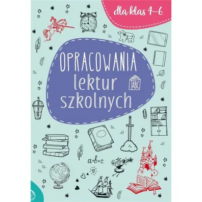 Opracowania lektur szkolnych dla klas 4-6