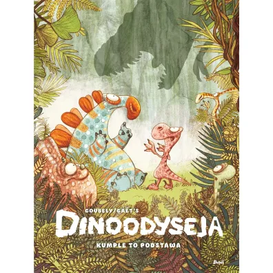 Dinoodyseja. Kumple to podstawa - Gaet's