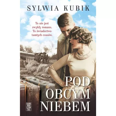 Pod obcym niebem - Sylwia Kubik