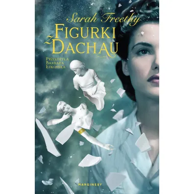 Figurki z Dachau - Sarah  Freethy