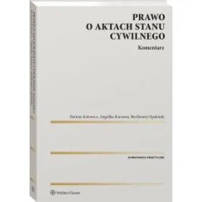 Prawo o aktach stanu cywilnego Komentarz