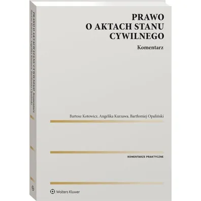 Prawo o aktach stanu cywilnego Komentarz