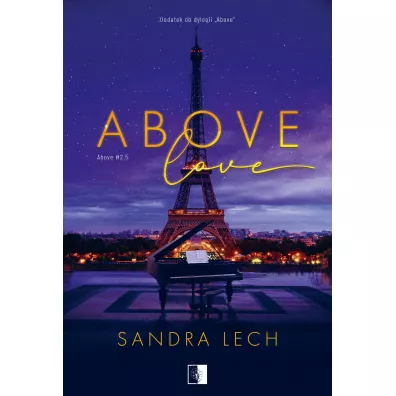 Above Love. Above. Tom 2.5 - Sandra Lech