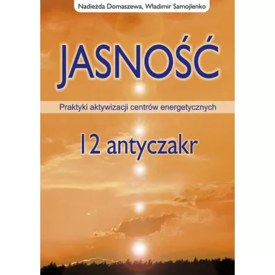 Jasno. 12 antyczakr - Domaszewa Nadieda, Samojlenko Wadmimir
