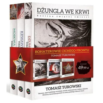 Pakiet Bohaterowie cichego frontu: D�ungla we krwi, Krwawi�ce serce Azji, Moskwa nie boi si� krwi - Tomasz Turowski