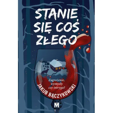 Stanie si� co� z�ego - Jakub B�czykowski