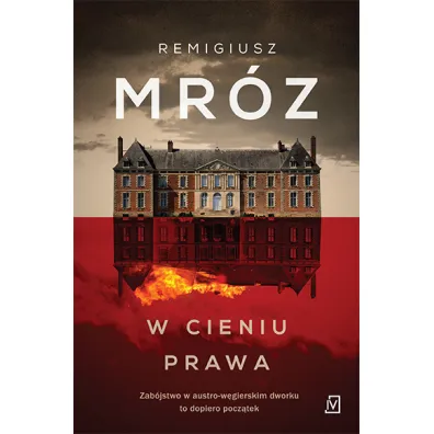 W cieniu prawa. Wydanie specjalne - Remigiusz Mr�z