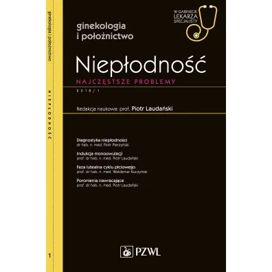 Niep�odno��. Najcz�stsze problemy. Ginekologia i po�o�nictwo. W gabinecie lekarza specjalisty - Piotr Lauda�ski