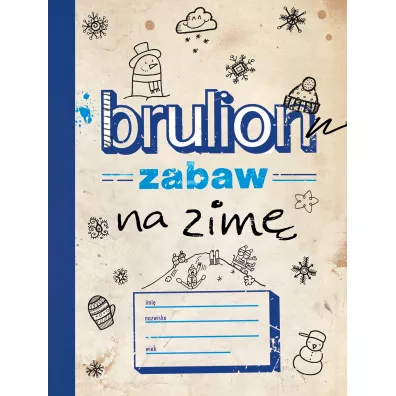 Brulion zabaw na zim