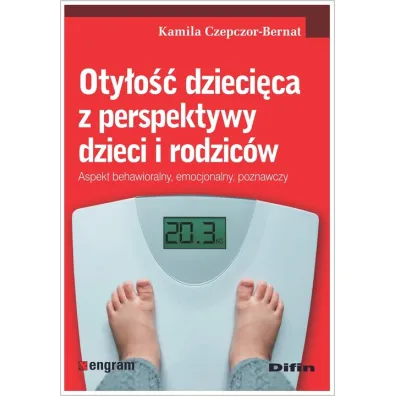Oty�o�� dzieci�ca z perspektywy dzieci i rodzic�w - Kamila  Czepczor-Bernat