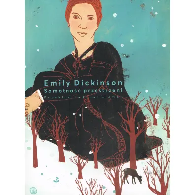 Samotno�� przestrzeni - Emily Dickinson