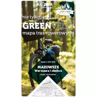 Mazowsze. Warszawa i okolice. Cz�� zachodnia. Nie tylko Green Velo. Mapa tras rowerowych
