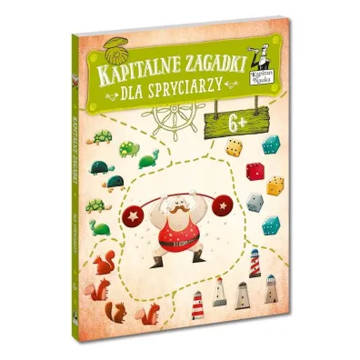 Kapitan Nauka. Kapitalne zagadki dla Spryciarzy 6+