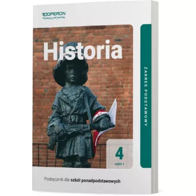 Historia 4. Podrcznik. Cz 1. Zakres podstawowy. Liceum i technikum - Janusz Ustrzycki, Mirosaw Ustrzycki