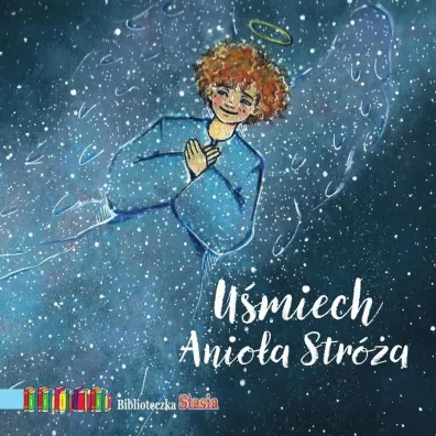 U�miech Anio�a Str�a - Zofia Szymanek, Julia  Kisiel
