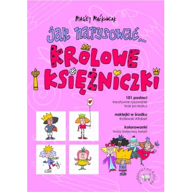 Jak narysowa�... kr�lowe i ksi�niczki