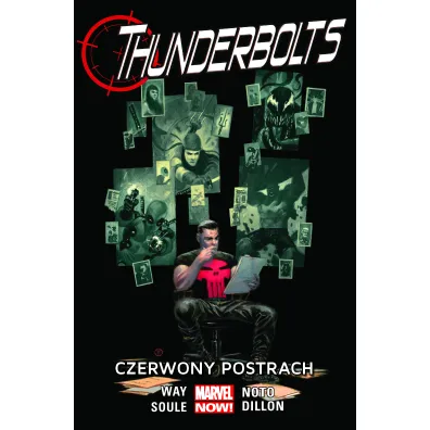 Marvel Now Czerwony postrach. Thunderbolts. Tom 2 - Daniel Way, Dillon Steve, Charles Soule, Phil Noto