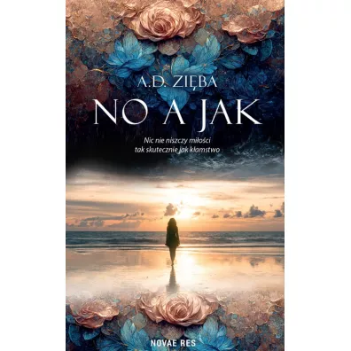 No a jak - A D Zi�ba