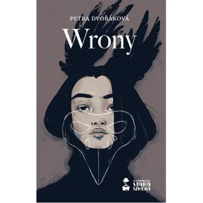 Wrony. Tom 1 - Petra  Dvorakova