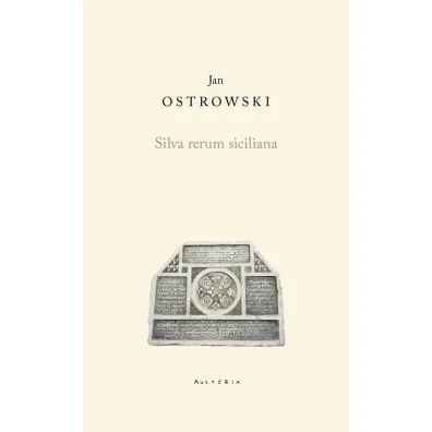 Silva rerum siciliana - Jan Ostrowski