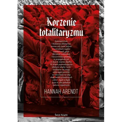Korzenie totalitaryzmu - Hannah Arendt
