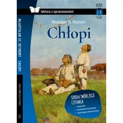 Ch�opi. Lektura z opracowaniem - W�adys�aw Reymont