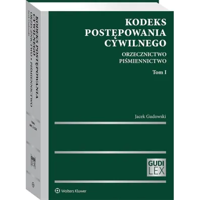 Kodeks post�powania cywilnego Tom 1 Orzecznictwo Pi�miennictwo 2020