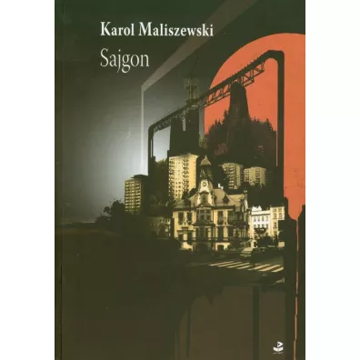 Sajgon - Karol Maliszewski