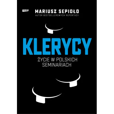 Klerycy. O �yciu w polskich seminariach