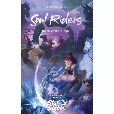 Soul Riders. Kamienny krg - Helena  Dahlgren