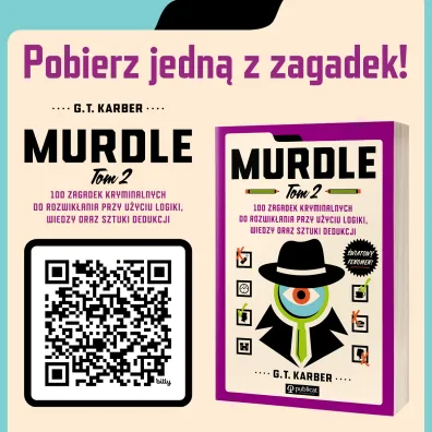 Murdle. 100 zagadek kryminalnych do rozwik�ania przy u�yciu logiki, wiedzy oraz sztuki dedukcji. Tom 2