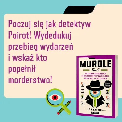 Murdle. 100 zagadek kryminalnych do rozwik�ania przy u�yciu logiki, wiedzy oraz sztuki dedukcji. Tom 2