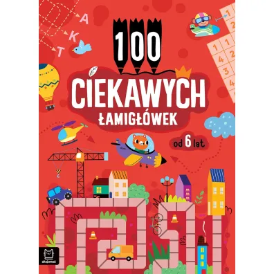 100 ciekawych �amig��wek od 6 lat