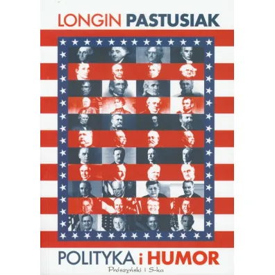 Polityka i humor - Longin Pastusiak