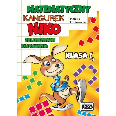 Matematyczny kangurek Niko z elementami kodowania. Klasa 4 - Monika Kozikowska