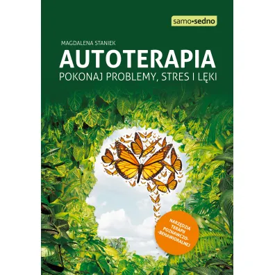 Samo Sedno - Autoterapia - Magdalena Staniek