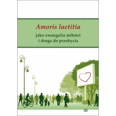 Amoris laetitia jako ewangelia mi�o�ci i droga do przebycia - Antonio Gerardo Fidalgo