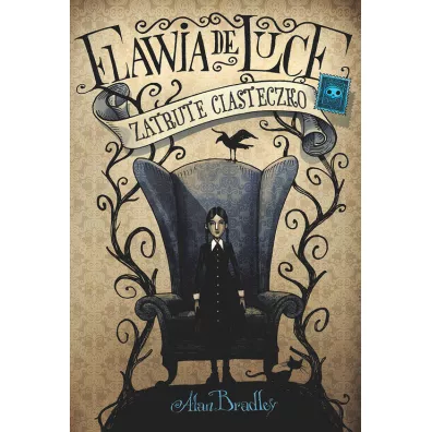 Zatrute ciasteczko. Flawia de Luce. Tom 1 - Alan Bradley