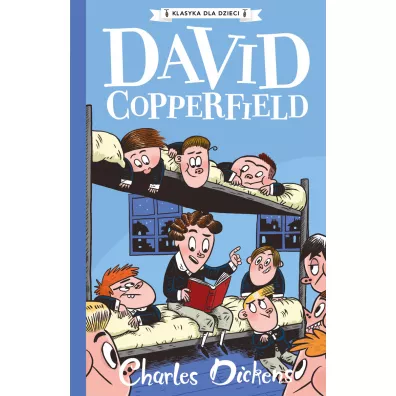 David Copperfield. Klasyka dla dzieci. Charles Dickens. Tom 4 - Charles Dickens