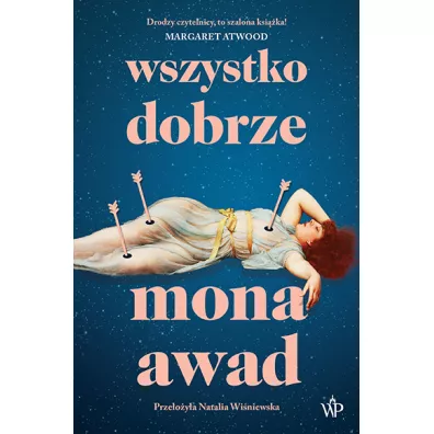 Wszystko dobrze - Mona Awad
