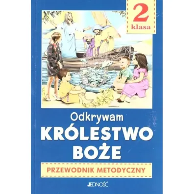 Przewodnik metodyczny SP 2 Odkrywam Kr�lestwo..