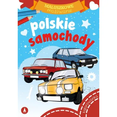 Malowanka A5 Maluszkowe malowanie. Polskie samochody SKRZAT 075397