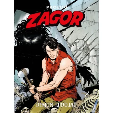 Zagor Prolog 3 Demon ludojad - Moreno Burattini