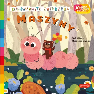 Maszyny 2. Akademia Mdrego Dziecka. Niesamowite zwierzta - S&S Alliance